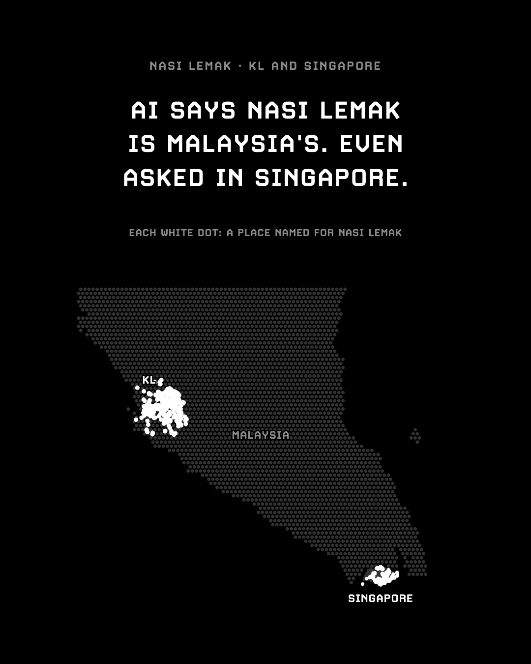 Map of Malaysia and Singapore, with every place named for nasi lemak in KL and Singapore in white